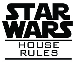 Star Wars House Rules.jpg